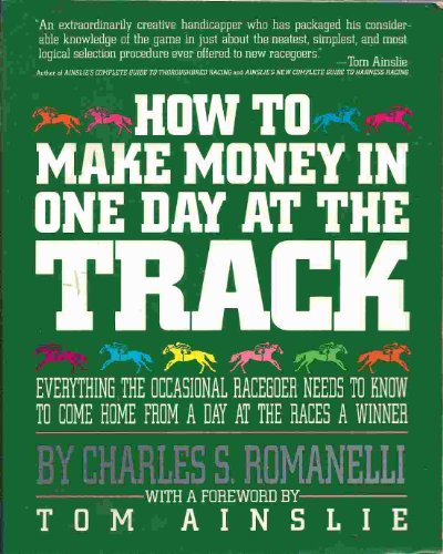 Beispielbild fr How to Make Money in One Day at the Track zum Verkauf von Wonder Book