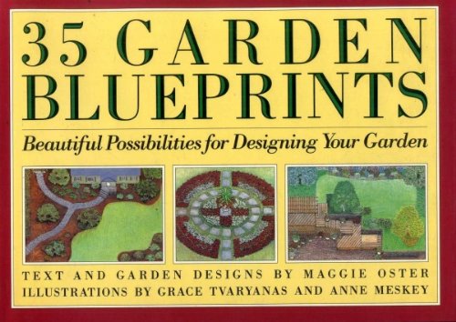 Imagen de archivo de 35 Garden Blueprints: Beautiful Possibilities for Designing Your Garden a la venta por Gulf Coast Books