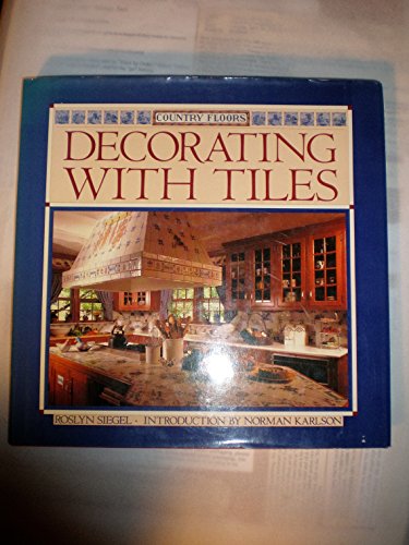 Stock image for Country Floors' Decorating with Tiles for sale by Book Alley