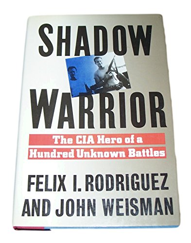Beispielbild fr Shadow Warrior : The CIA Hero of a Hundred Unknown Battles zum Verkauf von Better World Books