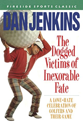 Imagen de archivo de Dogged Victims of Inexorable Fate, The (Fireside sports classic) a la venta por Revaluation Books
