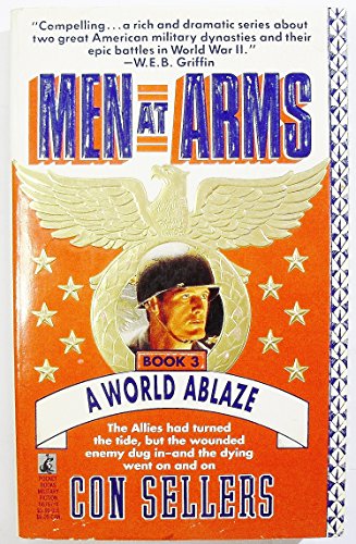 9780671667672: A World Ablaze (Men at Arms, Book 3)