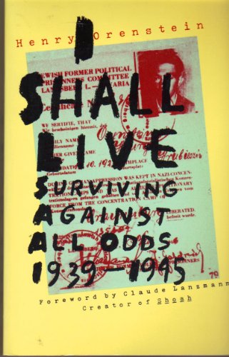 Imagen de archivo de I Shall Live: Surviving Against All Odds, 1939-1945 (Fireside Sports Classics) a la venta por Wonder Book