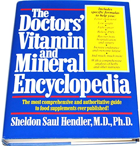 Imagen de archivo de The Doctors' Vitamin and Mineral Encyclopedia a la venta por BookHolders