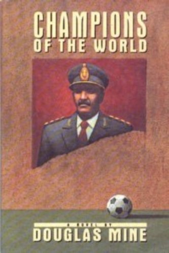 Beispielbild fr Champions of the world: A novel zum Verkauf von Half Price Books Inc.