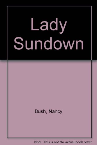 Lady Sundown (9780671668211) by Bush