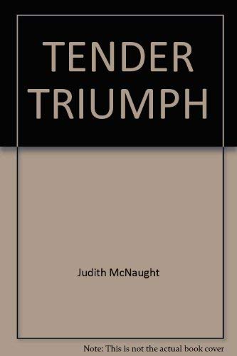 Imagen de archivo de Tender Triumph a la venta por Better World Books