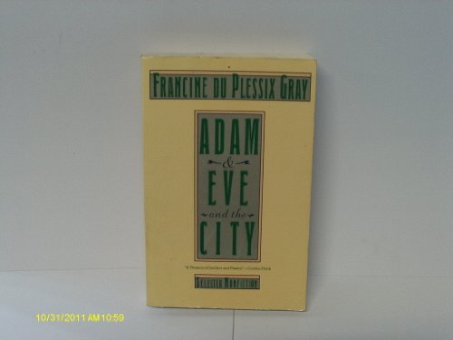 Beispielbild fr Adam and Eve and the City: Selected Nonfiction zum Verkauf von More Than Words