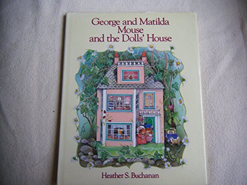 9780671668440: George and Matilda Mouse and the Dolls' House