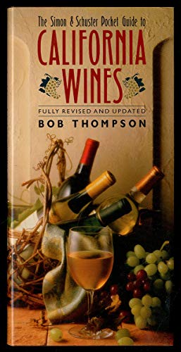 Imagen de archivo de The Simon & Schuster Pocket Guide to California Wines a la venta por Wonder Book