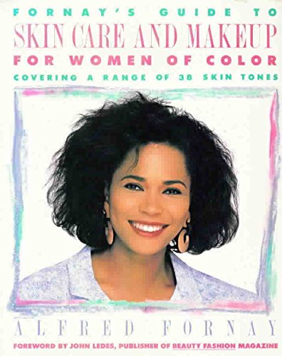 Imagen de archivo de Fornay's Guide to Skin Care and Makeup for Women of Color a la venta por Half Price Books Inc.