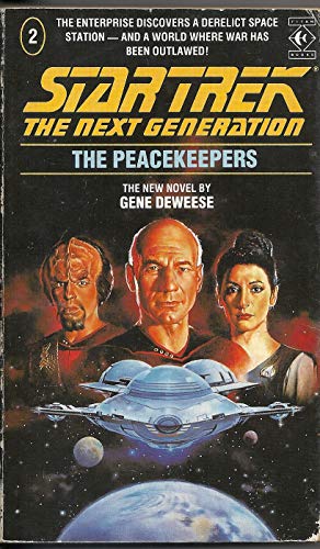 Stock image for The Peacekeepers (Star Trek: The Next Generation, Book 2) for sale by Umpqua Books