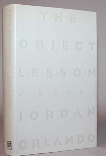 9780671669782: The Object Lesson: A Novel