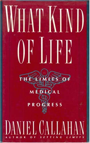 9780671670962: What Kind of Life: The Limits of Medical Progress