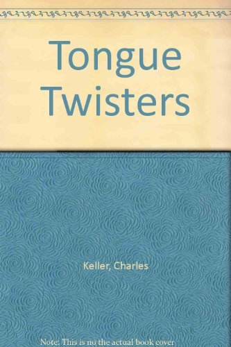 Beispielbild fr Tongue Twisters zum Verkauf von Better World Books