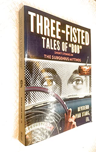 Beispielbild fr Three-Fisted Tales of "Bob" zum Verkauf von Nicholas J. Certo