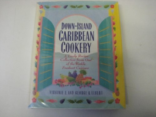 9780671672034: Down-Island Caribbean Cookery
