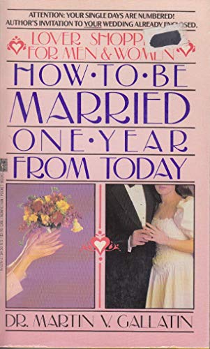 9780671672768: Lover Shopping for Men and Women: How to Be Married 1 Year from Today