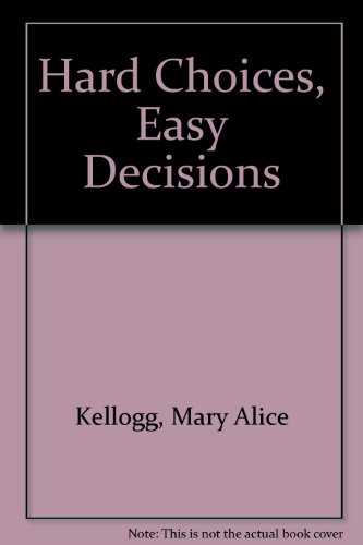 9780671672829: Hard Choices, Easy Decisions