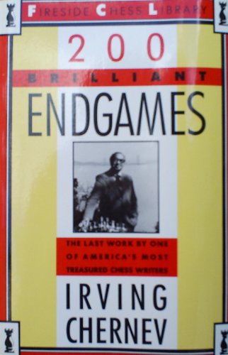 Beispielbild fr Two Hundred Brilliant Endgames : The Last Work of the World's Best-Loved Chess Writer zum Verkauf von Better World Books