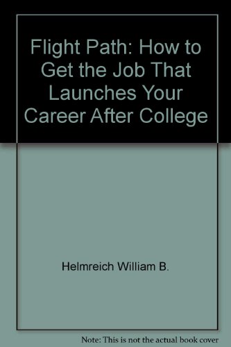 9780671672867: Flight path: How to get the job that launches your career after college