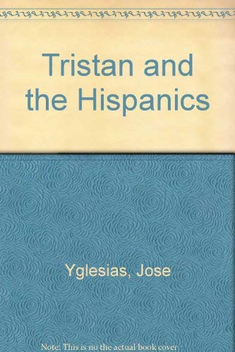 Stock image for Tristan and the Hispanics for sale by A Good Read, LLC