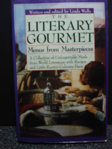 Imagen de archivo de The Literary Gourmet: Menus from Masterpieces a la venta por SecondSale