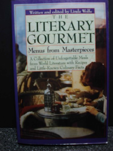 Stock image for The Literary Gourmet: Menus from Masterpieces for sale by SecondSale