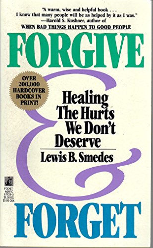 Stock image for Forgive & Forget: Healing the Hurts We Don't Deserve for sale by Top Notch Books