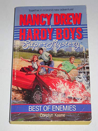 Stock image for Best of Enemies (Nancy Drew & Hardy Boys Super Mysteries #9) for sale by Gulf Coast Books