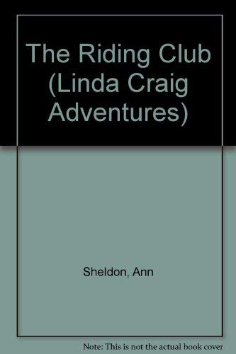 Beispielbild fr The Riding Club (Linda Craig Adventures #9) zum Verkauf von Wonder Book