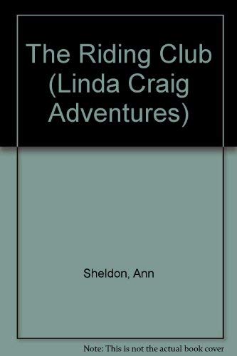 Imagen de archivo de The Riding Club (Linda Craig Adventures #9) a la venta por Hawking Books