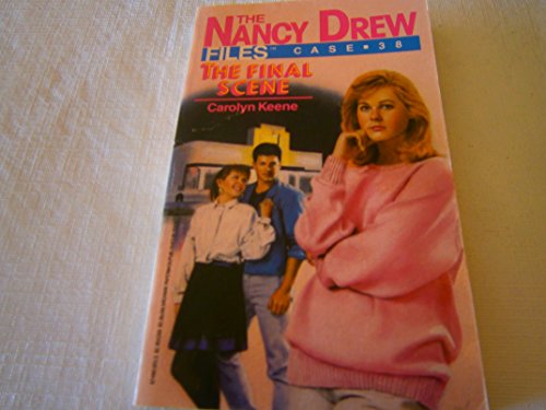 9780671674908: The Final Scene (Nancy Drew Files Case No. 38)