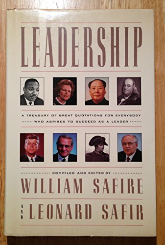 Imagen de archivo de Leadership : A Treasury of Great Quotations a la venta por Better World Books