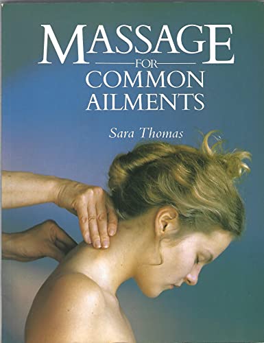 Stock image for Massage for Common Ailments for sale by Wonder Book