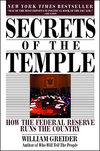 Stock image for Secrets of the Temple: How the Federal Reserve Runs the Country for sale by KuleliBooks