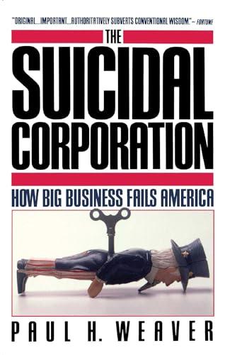 Stock image for Suicidal Corporation (Touchstone Books) for sale by Jenson Books Inc