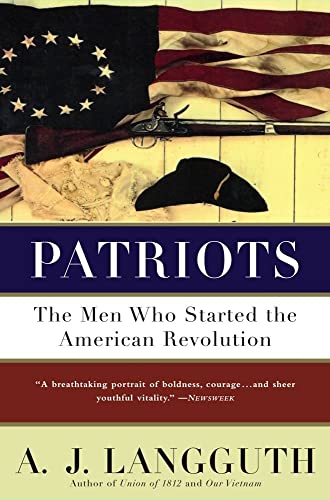 9780671675622: Patriots: The Men Who Started the American Revolution