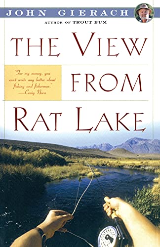 Stock image for View From Rat Lake (John Gierach's Fly-fishing Library)