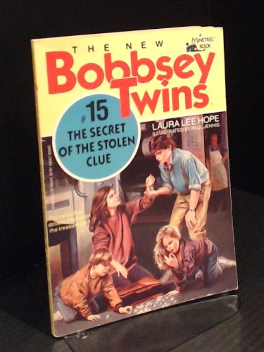 Stock image for Secret of the Stolen Clue: The New Bobbsey Twins #15 for sale by Top Notch Books