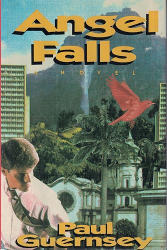 Angel Falls: A Novel (9780671675981) by Guernsey, Paul