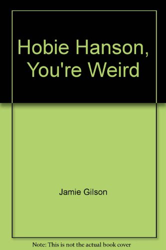 9780671676889: Hobie Hanson, You're Weird