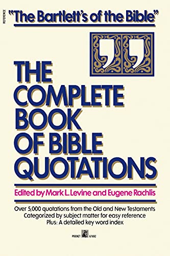 Beispielbild fr Complete Book of Bible Quotations zum Verkauf von ThriftBooks-Dallas