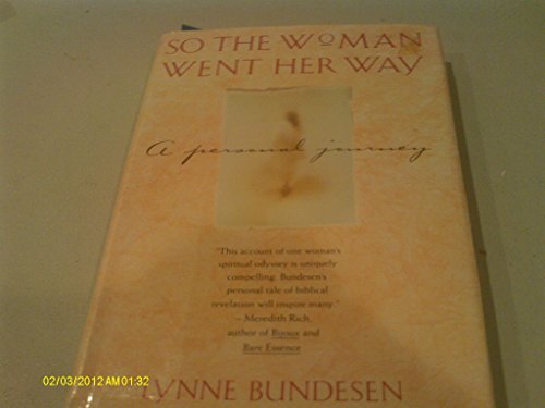 Imagen de archivo de So the Woman Went Her Way: A Personal Journey a la venta por Wonder Book