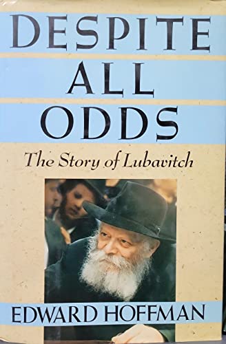 Beispielbild fr Despite All Odds: The Story of Lubavitch zum Verkauf von Wonder Book