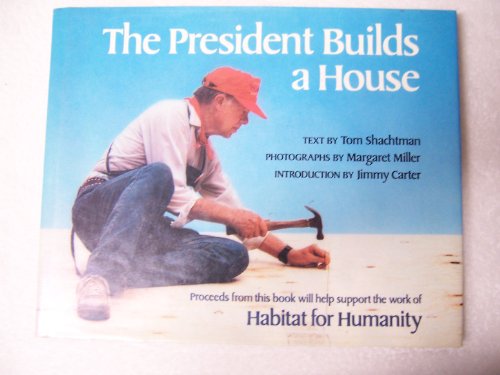 9780671677053: The President Builds a House: Books for Young Readers