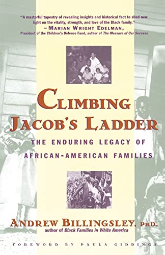 Beispielbild fr Climbing Jacob's Ladder: The Enduring Legacies of African-American Families zum Verkauf von Orion Tech