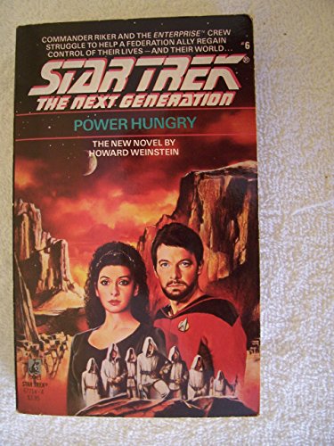 Imagen de archivo de Power Hungry. Star Trek Next Generation #6 a la venta por Acme Books
