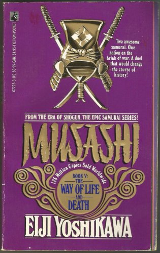 Stock image for The Way of Life and Death (Musashi Book 5) for sale by HPB-Ruby