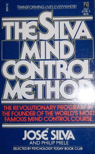 Silva Mind Control Method (9780671677282) by Jose Silva; Philip Miele